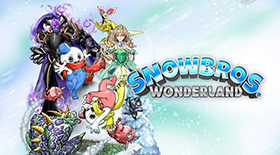 《雪人兄弟：仙境》实机演示公布
